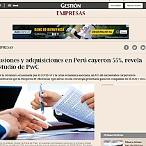 Fusiones y adquisiciones en Per cayeron 55%, revela estudio de PwC